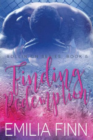 [Rollin On 05] • Finding Redemption · Book 5 of the Rollin on Series